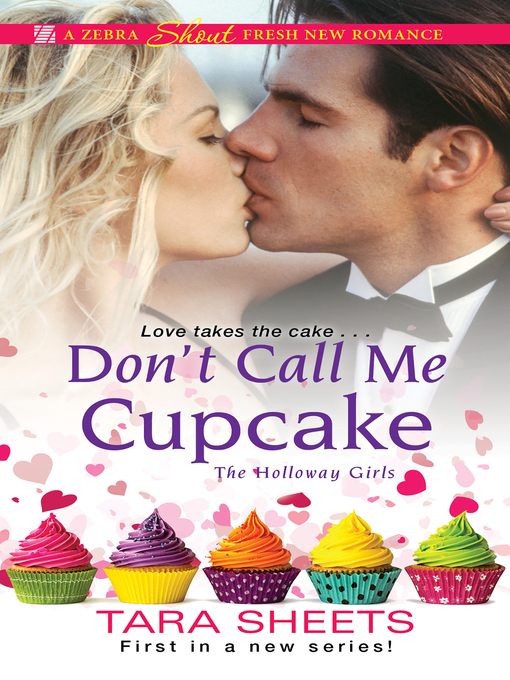 Title details for Don't Call Me Cupcake by Tara Sheets - Available